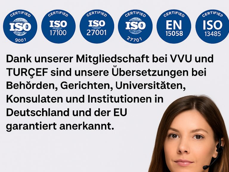 Garantiert anerkannte Übersetzungen – ISO-zertifiziert & Mitglied bei VVU und TURÇEF Zertifizierte Übersetzungsdienstleistungen mit ISO-Qualität – Bozkurt-Babur ist anerkannt bei Behörden, Gerichten, Universitäten