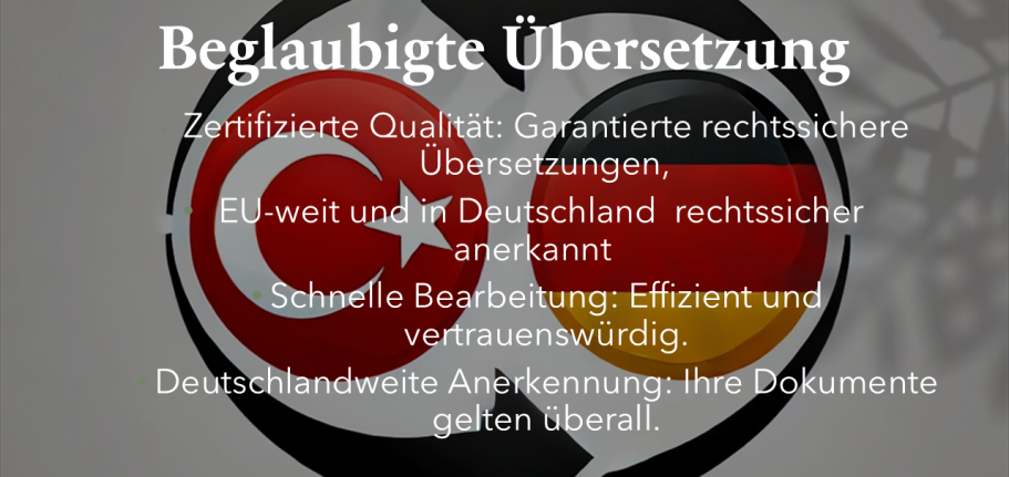 Beglaubigte Übersetzung Türkisch-Deutsch, mit Hinweis auf rechtliche Vorgaben.